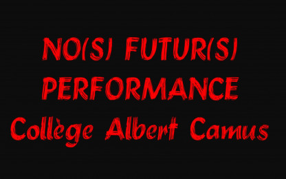 Performance vidéo Nos futurs