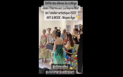 Défilé 2022 Atelier Art et Mode : MOYEN-ÂGE